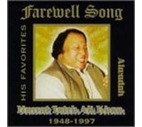 Khan, Nusrat Fateh Ali - Farewell Song: Alwadah