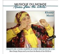 Khanty Mansi Bear Songs, Harps & Lyres, Ob River, Siberia (CD)