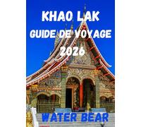 Khao Lak guide de voyage 2026
