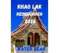 Khao Lak Reiseführer 2026