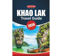 Khao Lak Travel Guide 2026: Essential Tips for Exploring Thailand's Historical Sites, Beaches, Local Culture, Dining Spots, and Outdoor Activities along the Andaman Coast
