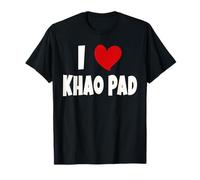 Khao Pad Thai Food Lover Thailandia I Love Khao Pad Maglietta