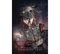 Khardine Gray Cursed Evermore (Tascabile) Shadows and Curses