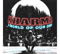 KHARMA - A WORLD OF OUR OWN