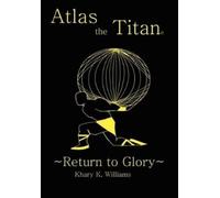 Khary K. Williams Atlas the Titan (Copertina rigida)