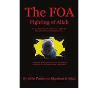 Khashon Allah The FOA Fighting of Allah the "Nation of Gods and Eart (Tascabile)