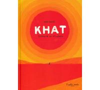 Khat. Storia di un rifugiato. Ediz. a colori - Abadìa Ximo