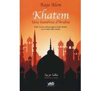 Khatem. Una bambina d'Arabia