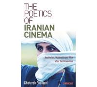 Khatereh Sheibani The Poetics of Iranian Cinema (Copertina rigida)
