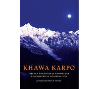 Khawa Karpo: Tibetan Traditional Knowledge and Biodiversity Conservation