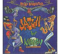 Khayan & the New World Power - Jazzin'