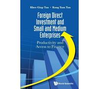 Khee Giap Tan Foreign Direct Investment And Small And Medium (Copertina rigida)