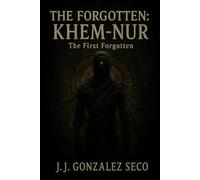 Khem-Nur: The First Forgotten: 1