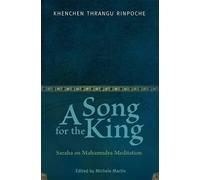 Khenchen Thrangu Rinpoche A Song for the King (Tascabile)