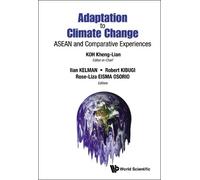 Kheng Lian Koh Adaptation To Climate Change: Asean And Compar (Copertina rigida)