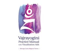 Khenpo Lama Migmar T Vajrayogini Practice Manual with Visualization (Tascabile)