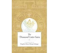 Khenpo Sodargye The Diamond Cutter Sutra (Tascabile)