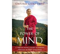 Khentrul Lodrö T'hayé Rinpoche The Power of Mind (Tascabile)