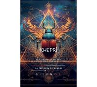 KHEPRI: El Escarabajo Eterno