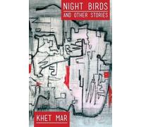 Khet Mar Night Birds and Other Stories (Tascabile)