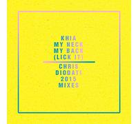 Khia - My Neck My Back (Lick It) - Chris Diodati 2015 Mix