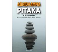 Khiem Phan Abhidhamma Pitaka for Beginners (Tascabile)