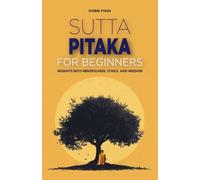 Khiem Phan Sutta Pitaka for Beginners (Tascabile)