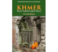 Khmer (Cambodian) Practical Dictionary