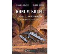 Libri Corrado Malanga / Biondi Filippo - Khnum-Khufu. Cheope: La Fine Di Un Mist