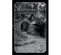 Khodorchur 100 Years Later
