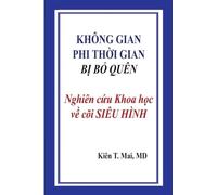 KHÔNG GIAN PHI TH¿I GIAN B¿ B¿ QUÊN Nghiên c¿u Khoa hoc v¿ cõi SIÊU HÌNH