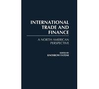 Khosrow Fatemi International Trade and Finance (Copertina rigida)