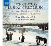 Khrychev Dmitrii Vc - 19Th Century Russian Cello Music - Musica Russa Del Xix Secolo Per Violoncello