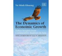 Khuong Minh Vu The Dynamics of Economic Growth (Copertina rigida)