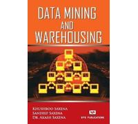 Khushboo Saxena Data Mining And Warehousing (Tascabile)