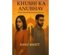 Khushi ka Anubhav: When Friendship Becomes Forever