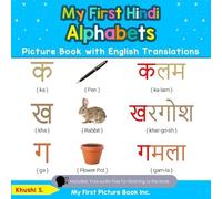 Khushi S My First Hindi Alphabets Picture Book with English Translat (Tascabile)