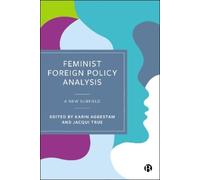 Khushi Singh Rathore Feminist Foreign Policy Analysis (Copertina rigida)