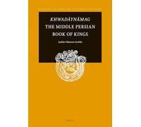 Khwadaynamag The Middle Persian Book of Kings