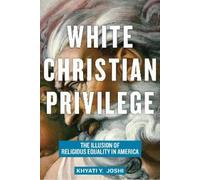 Khyati Y. Joshi White Christian Privilege (Copertina rigida)