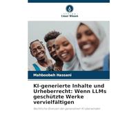 KI-generierte Inhalte und Urheberrecht: Wenn LLMs geschützte Werke vervielfältigen: Rechtliche Grenzen der generativen KI überwinden