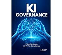 KI-Governance im Mittelstand: Praxishandbuch EU AI Act Compliance
