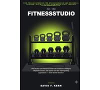 KI im Fitnessstudio: Wie Studios und Personal Trainer mit künstlicher Intelligenz Mitglieder binden, Zeit sparen und den Trainingsalltag organisieren - ohne Technik-Studium.