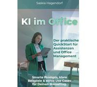KI im Office: Der praktische QuickStart für Assistenzen und Office Management