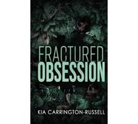 Kia Carrington-Russell Fractured Obsession (Tascabile)