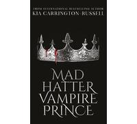 Kia Carrington-Russell Mad Hatter Vampire Prince (Tascabile)