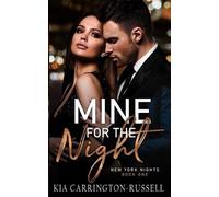 Kia Carrington-Russell Mine for the Night (Tascabile)