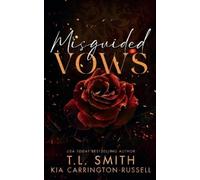 Kia Carrington-Russell T L Smith Misguided Vows (Tascabile)
