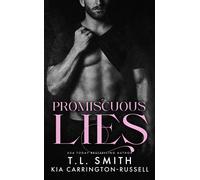 T.L. Smith Kia Carrington-Russell T L Smith Promiscuous Lies (Tascabile)