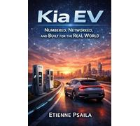 Kia EV: Numbered, Networked, and Built for the Real World